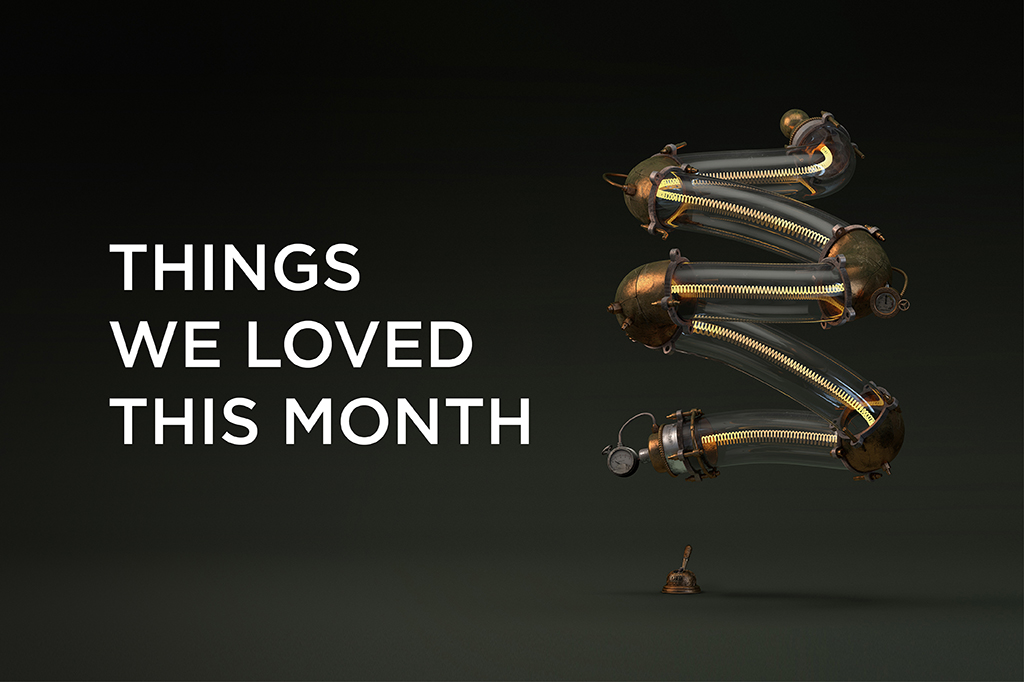 Things We Loved This Month - December