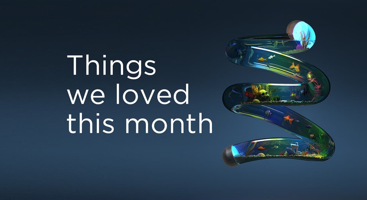 Things We Loved This Month - June